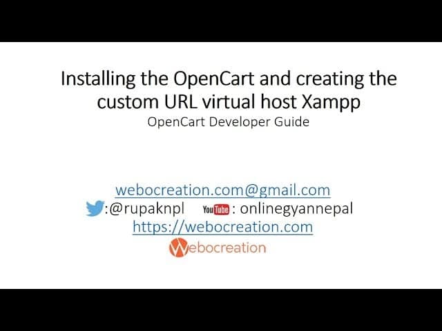 Installing the OpenCart and creating the custom URL virtual host Xampp: OpenCart Module Development Video Tutorial