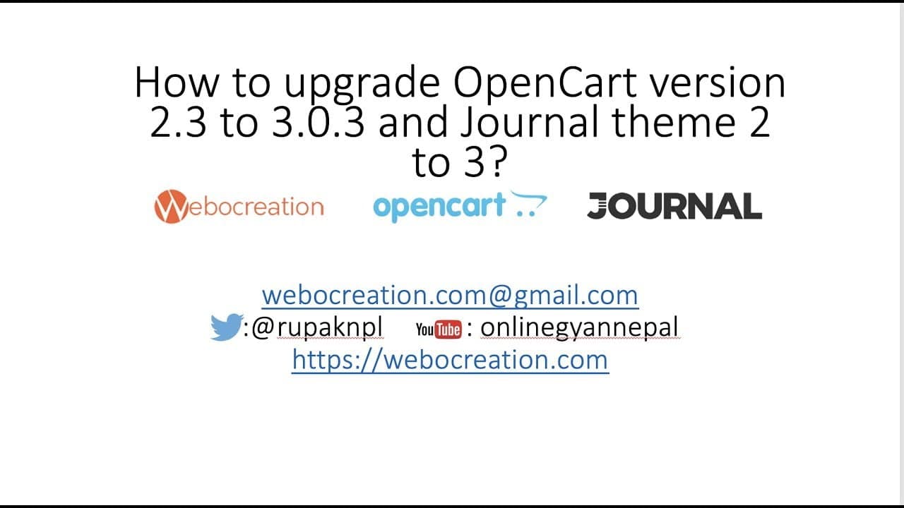 How to upgrade Opencart from version 2.3 to 3.0.3.1 and Journal theme 2 to 3?
