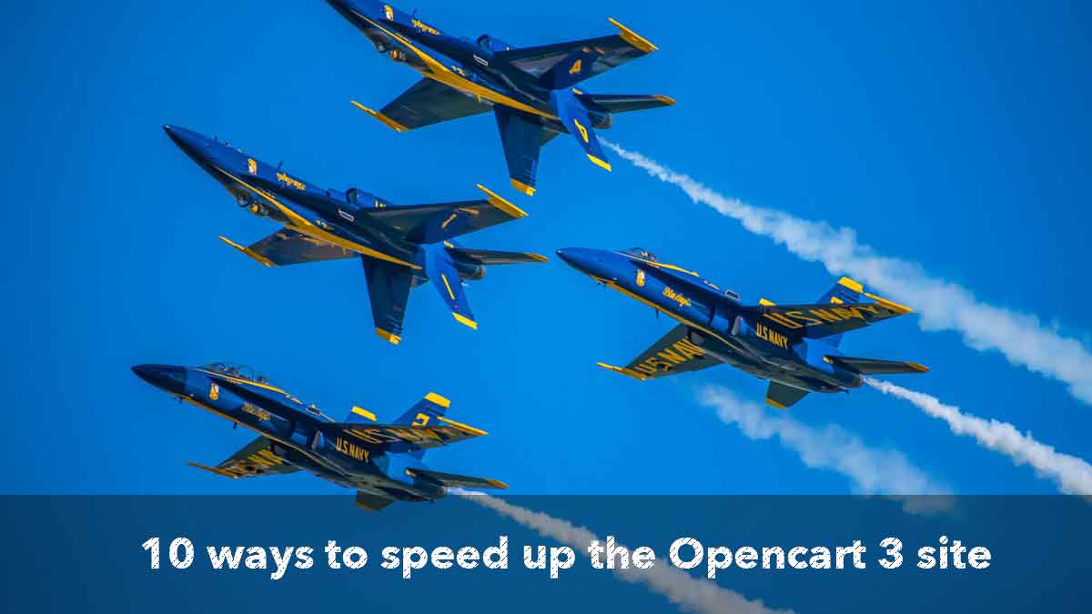 10 ways to speed up the Opencart 3 and 4 &#8211; website speed optimization
