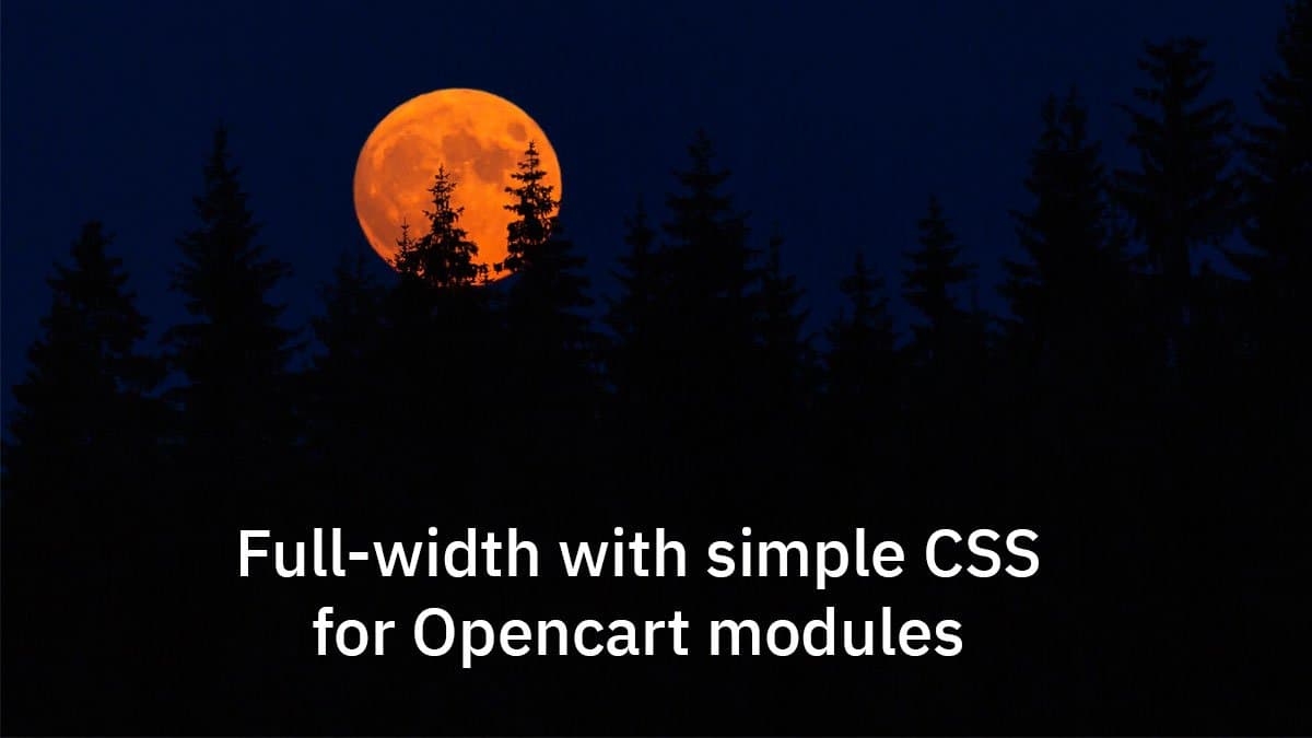 Easily make Full-width with simple CSS for Opencart modules