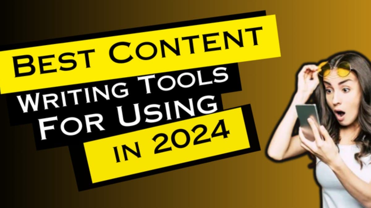 Best Content Writing Tools For Using 2024
