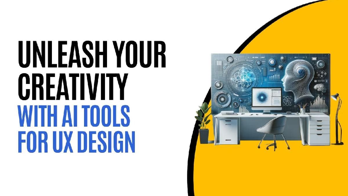 Unleash Your Creativity With AI Tools for UX Design