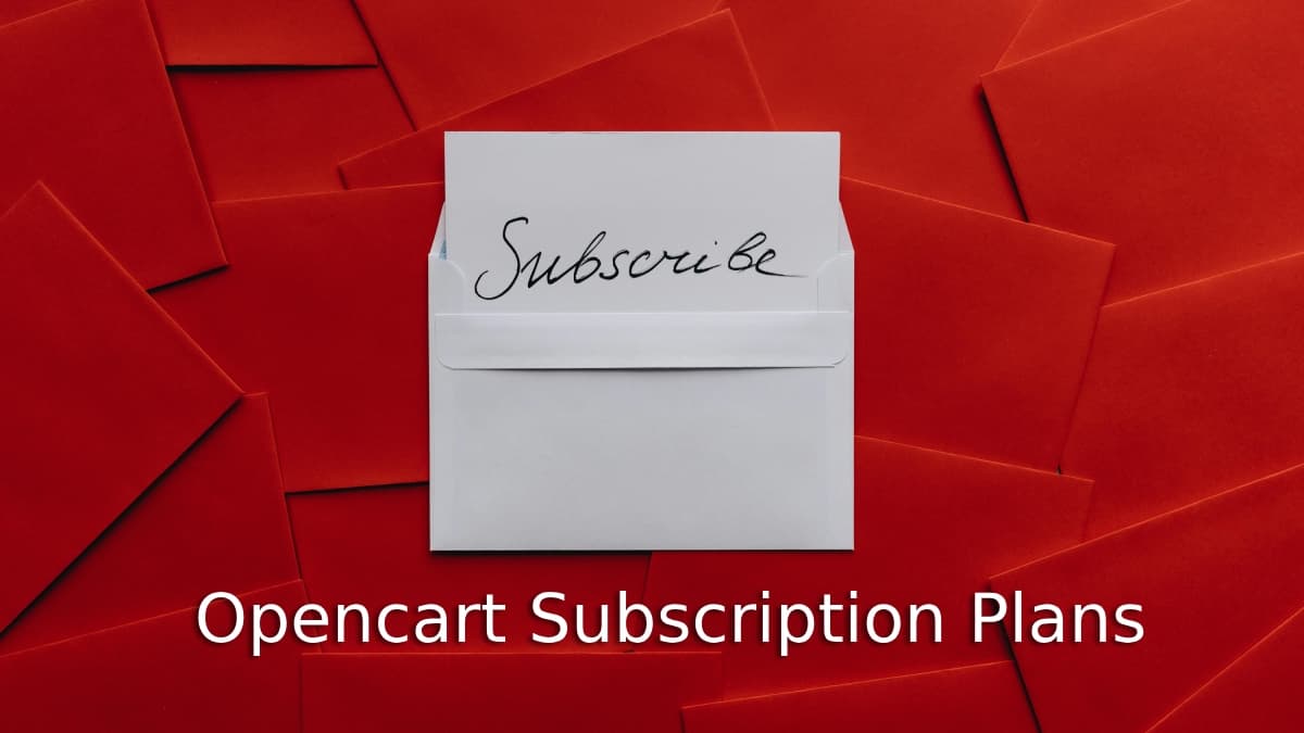 Subscription Plans in OpenCart: Transforming E-commerce Revenue Models